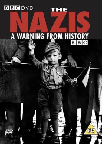 Die Nazis: Eine Warnung aus der Geschichte [DVD]