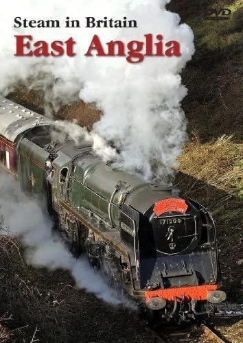 Steam In Britain – East Anglia [2015] [DVD]