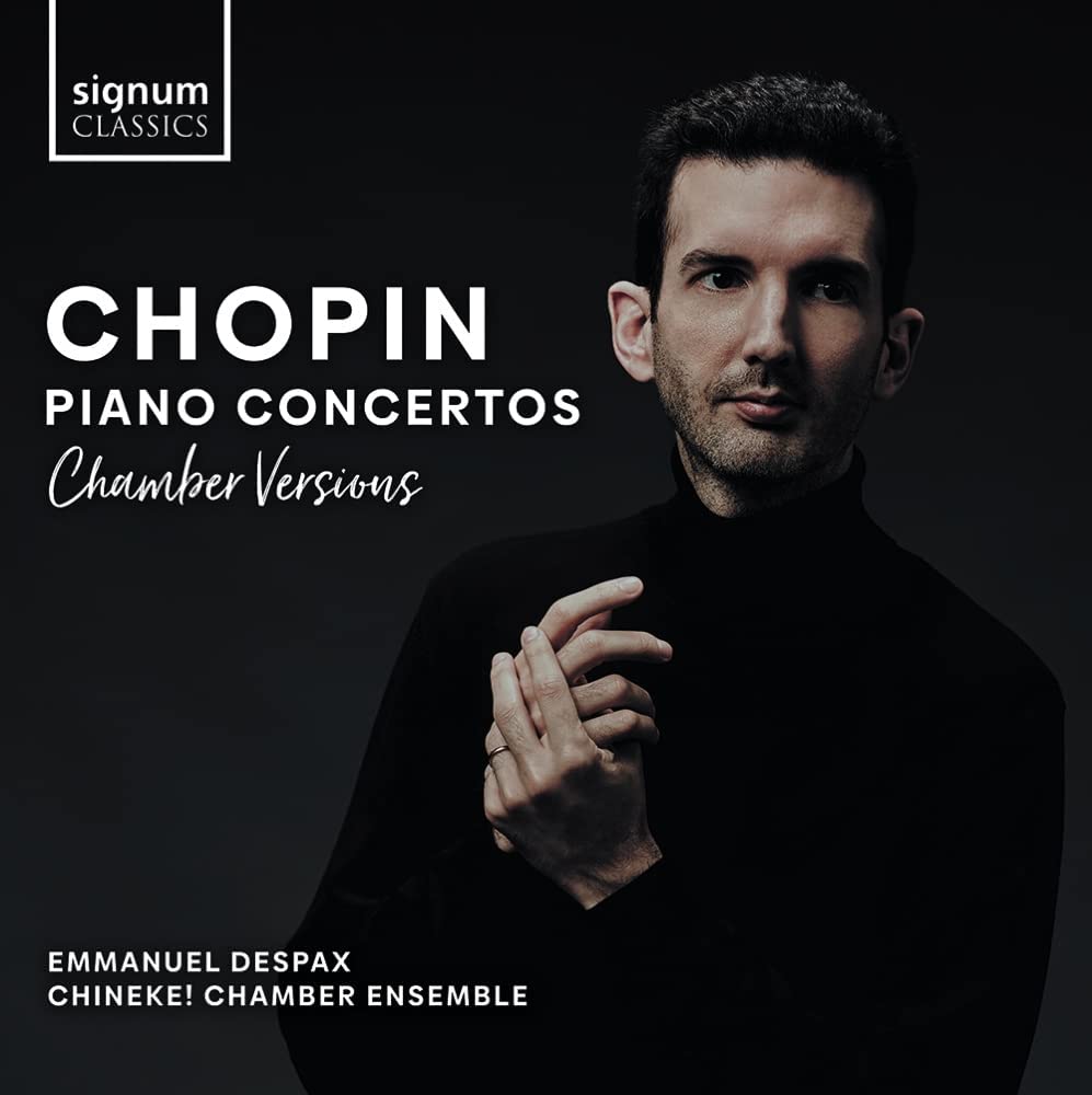 Despax, Emmanuel - Chopin: Klavierkonzerte: Kammerversionen [Audio-CD]