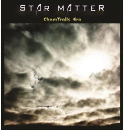 Star Matter - Chemtrails_Era [Audio-CD]