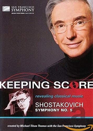 Keeping Score – Schostakowitsch: Symphonie Nr. 5 [2009] – [DVD]