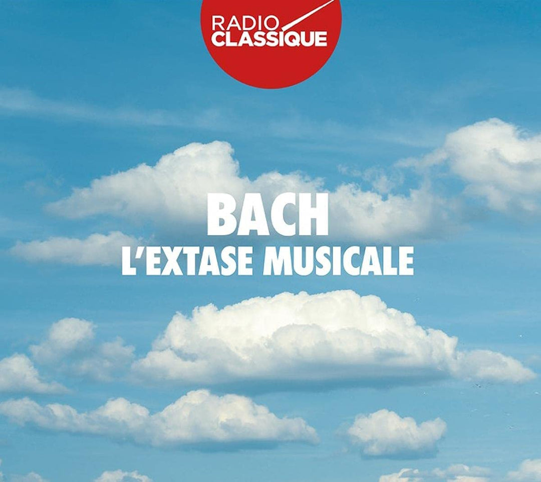 Bach: L'Extase Musicale - [Audio-CD]