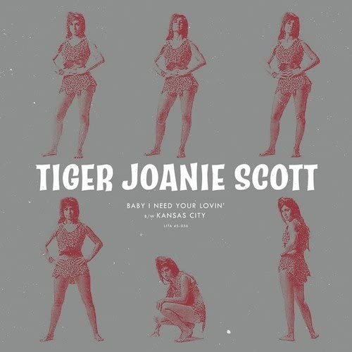 Tiger Joanie Scott – Baby I Need Your Lovin' / Kansas City [Vinyl]