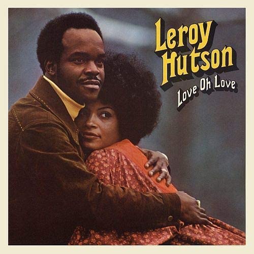 Leroy Hutson – HUTSON,LEROY – LOVE OH LOVE (1 CD) [Audio-CD]