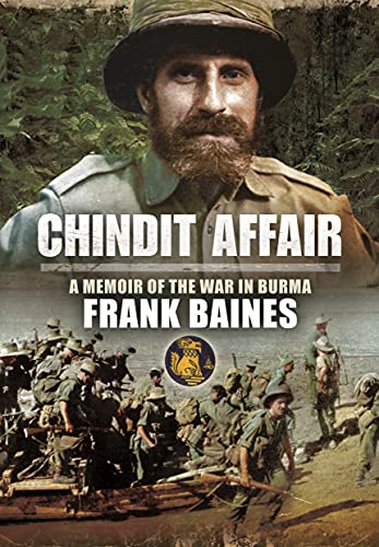 Mooney Brian – Chindit Affair: Eine Erinnerung an den Krieg in Burma [Taschenbuch]