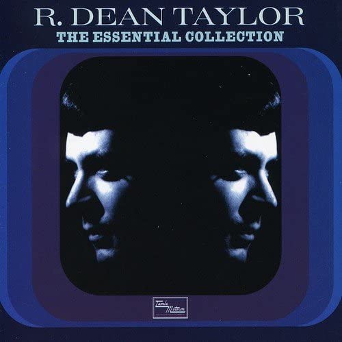 The Essential Collection – R. Dean Taylor [Audio-CD]