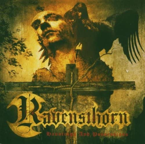 Ravensthorn – Haunings And Possessions [Audio CD]