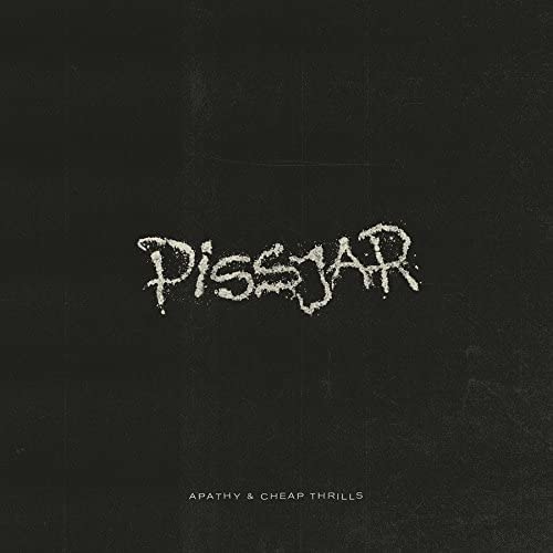 Pissjar - Apathy & Cheap [Vinyl]