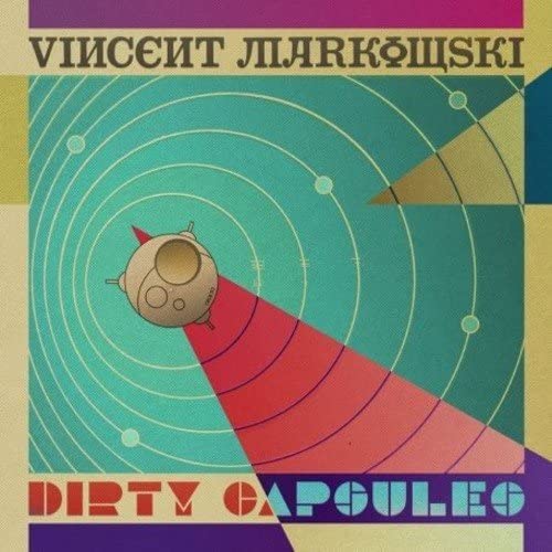 Vincent Markowski – Dirty Capsules [VINYL]