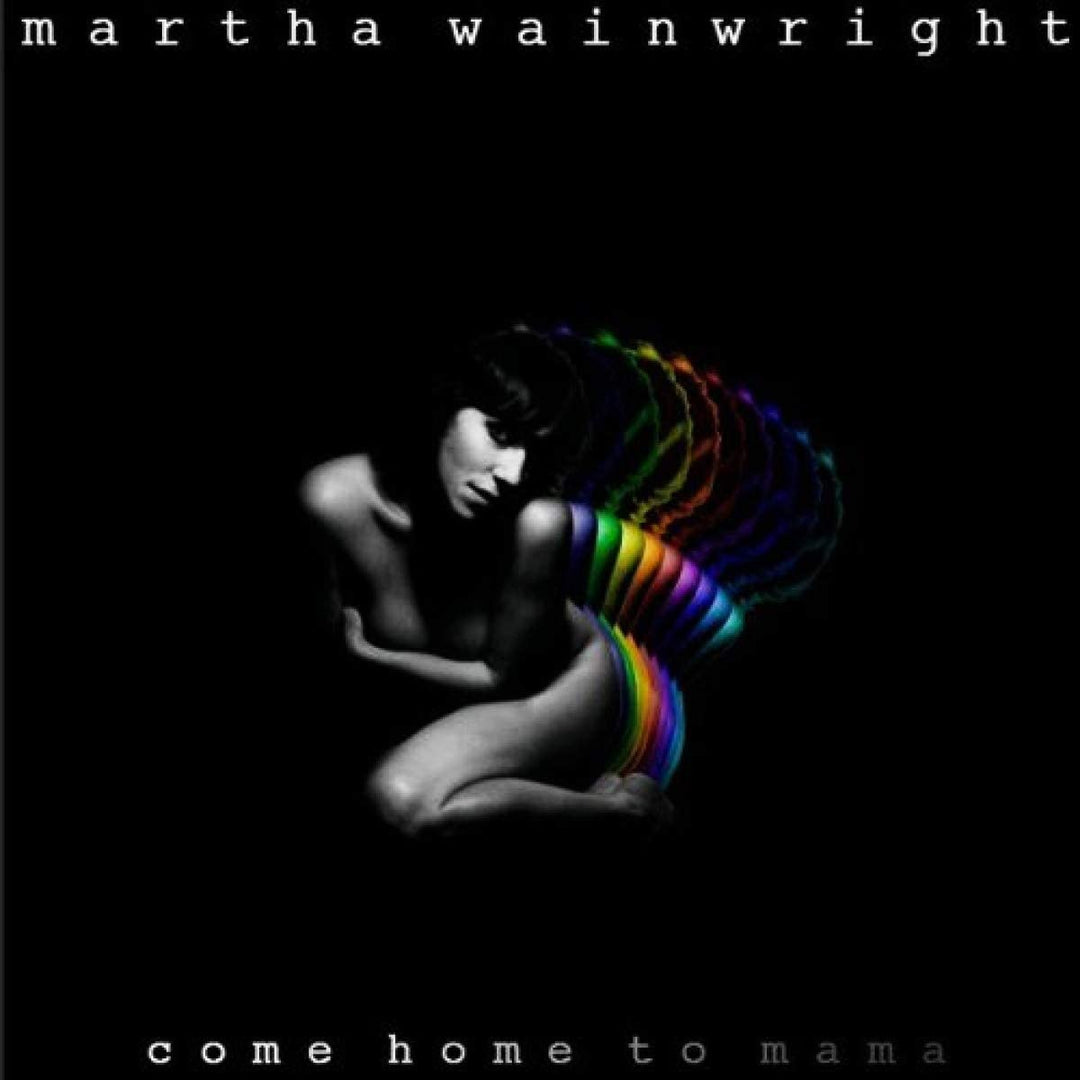 Martha Wainwright – Come Home To Mama [Audio-CD]