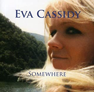 Eva Cassidy – Somewhere [Audio-CD]