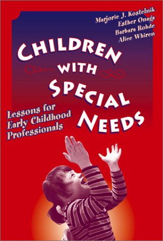 Children with Special Needs: Lessons for Early Childhood Professionals (Early Ch [Paperback ]