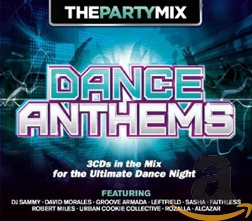 The Party Mix - Dance Anthems
