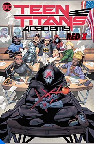 Teen Titans Academy Vol. 1: X Marks The Spot: X Marks His Spot (Teen Titans Acad [Gebundene Ausgabe]