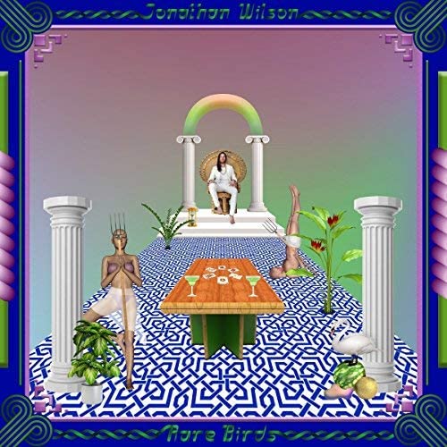 Jonathan Wilson – Rare Birds [Vinyl]