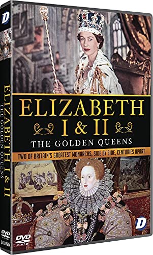 Elizabeth I &amp; II: Die goldenen Königinnen [2020] [DVD]