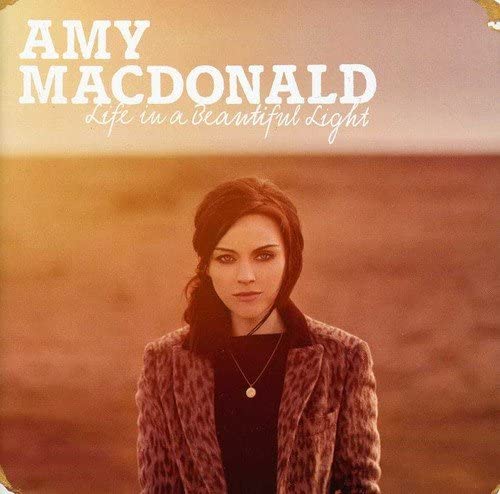 Amy Macdonald – Life In A Beautiful Light [Audio-CD]