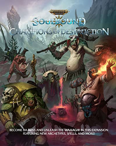 Warhammer Age of Sigmar: Soulbound, Champions of Destruction [Hardcover]