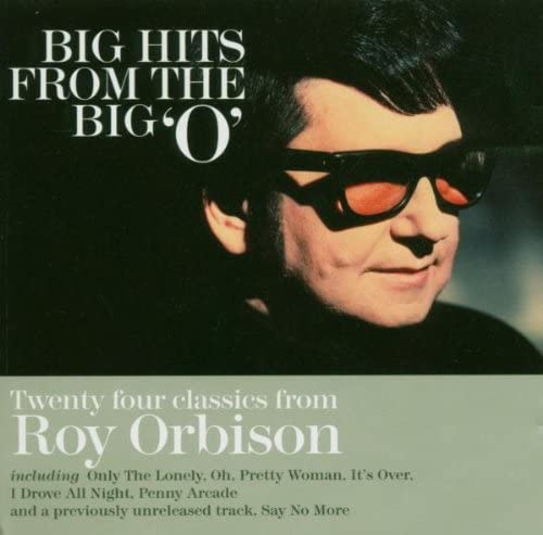 Roy Orbison – Big Hits from the Big O [Audio-CD]