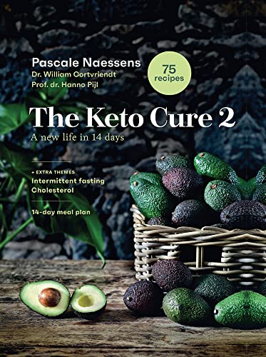 The Keto Cure 2: A New Life in 14 Days [Hardcover ]