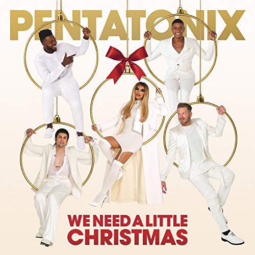 We Need A Little Christmas - Pentatonix [Audio CD]