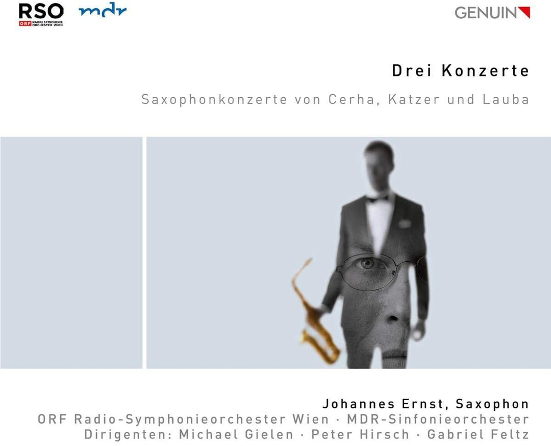 Drei Konzerte [Johannes Ernst; ORF Radio-Symphonieorchester Wien; MDR-Sinfonieorchester; Michael Gielen; Peter Hirsch; Gabriel Feltz] [Genuin Classics: GEN19669] [Audio CD]