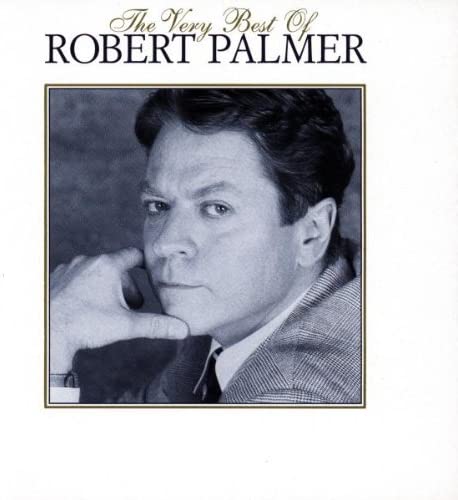 Das Allerbeste von Robert Palmer [Audio-CD]