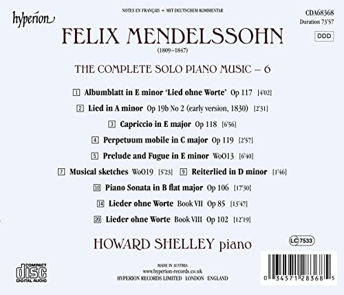 Howard Shelley - Mendelssohn: The Complete Solo Piano Music Vol. 6 [Howard Shelley] [Hyperion Records A68368] [Audio CD]