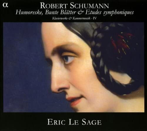 Schumann - Klavierwerke und Kammermusik IV (Eric Le Sage) [Audio CD]