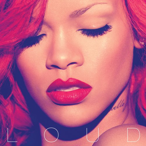 RIHANNA - 0602527829142 LOUD - Rihanna