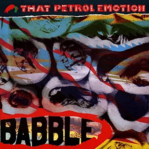 That Petrol Emotion – Babble [VINYL]