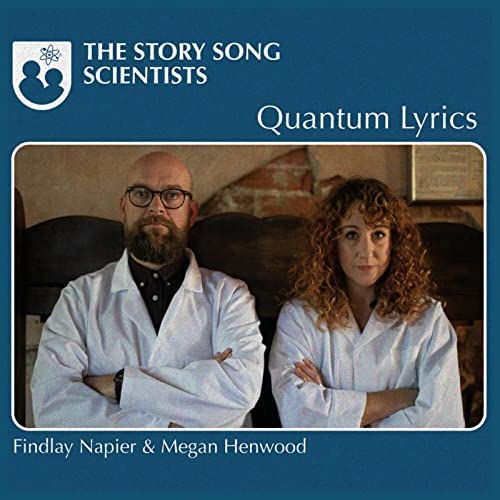 Findlay Napier &amp; Megan Henwood – The Story Song Scientists – Quantum Songtext [Audio-CD]