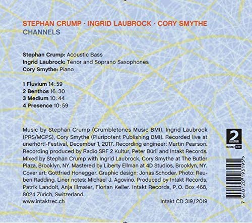 Stephan Crump &amp; Laubrock, Ingrid &amp; Smythe, Cory – Channels [Audio CD]