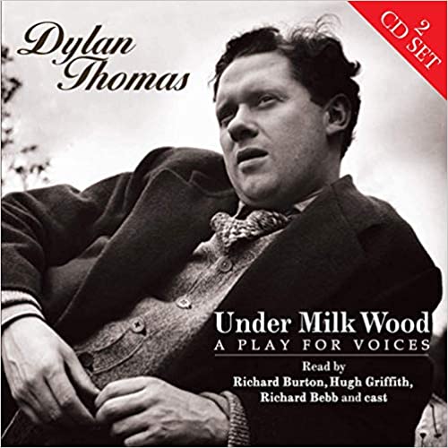 Dylan Thomas – Under Milk Wood [Audio-CD]