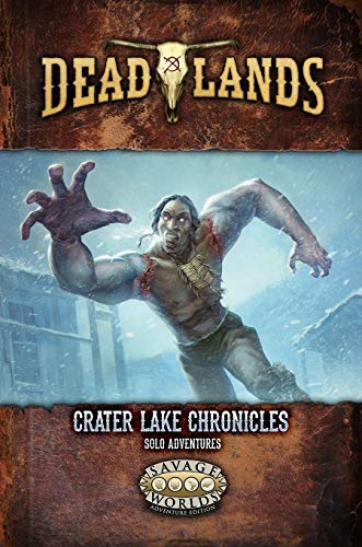 Deadlands: Crater Lake Chronicles Solo-Abenteuer SWADE (S2P10223)