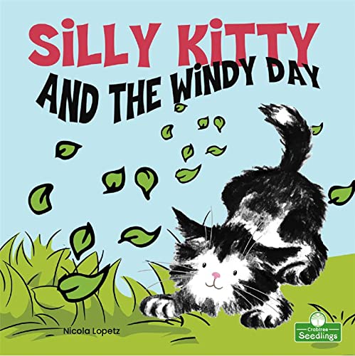 Nicola Lopetz - Silly Kitty and the Windy Day [Taschenbuch]