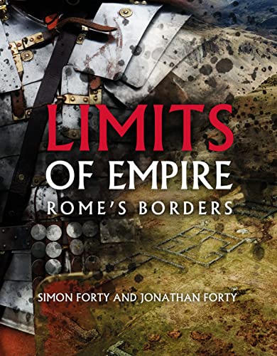 Limits of Empire: Rome's Borders [Hardcover ]