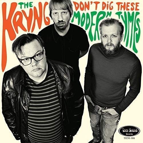 The Kryng – Don't Dig These Modern Tymes [Vinyl]