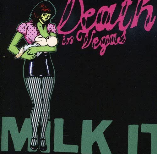 Milk It – Das Beste aus Death In Vegas [Audio-CD]