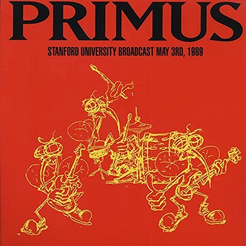 Primus – Stanford University Broadcast, 1989 [VINYL]