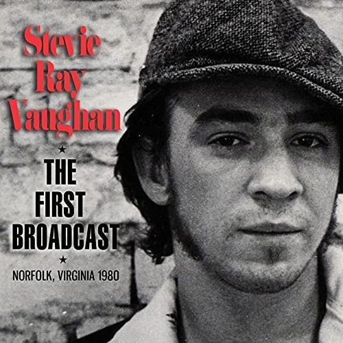 Stevie Ray Vaughan – The First Broadcast [Audio-CD]