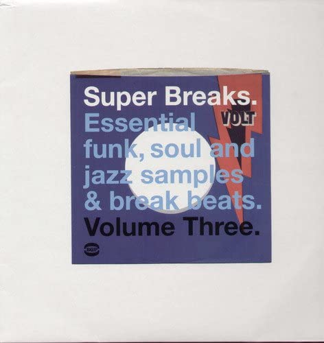 Super Breaks Vol.3: Essential Funk Soul and Jazz Samples and Breakbeats [Vinyl]