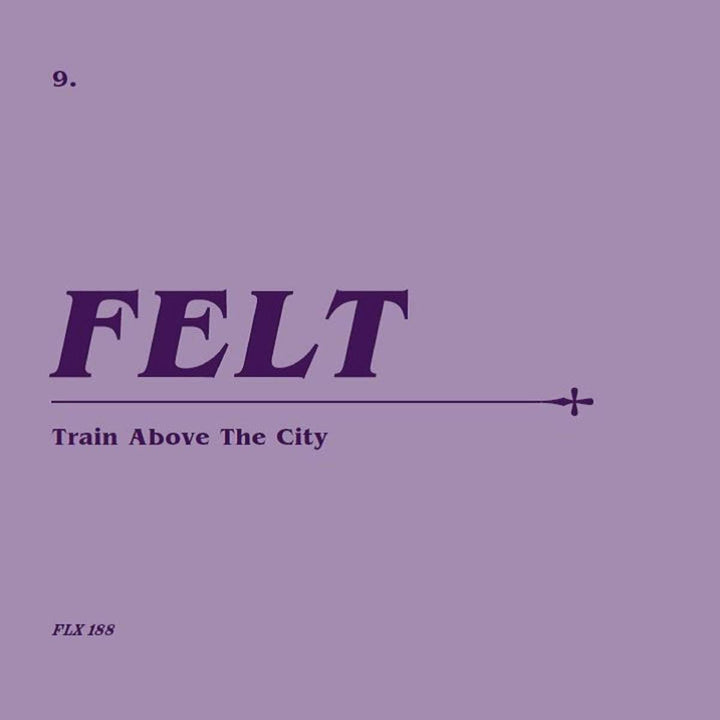 Felt - Train Above The City [Audio-CD]