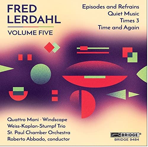 Fred Lerdahl: Band Fünf [Windscape; Tara Helen O'Connor; Randall Ellis; Roberto Abbado] [Bridge Records: BRIDGE 9484] [Audio CD]