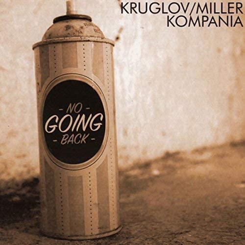 Alexey Kruglov - No Going Back [Audio CD]