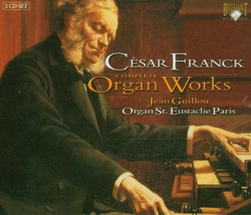 Cesar Franck: The Organ Works [Audio-CD]