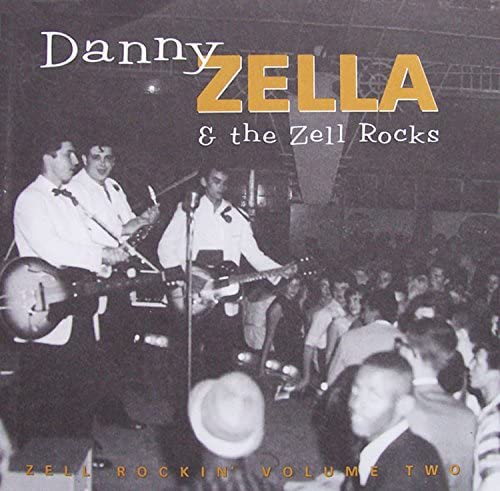 Danny Zella &amp; the Zellrocks - Zell Rockin' [Vinyl]