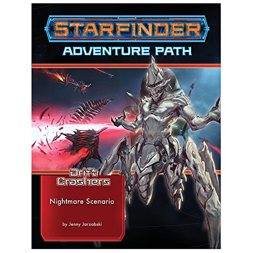 Starfinder Adventure Path: Nightmare Scenario (Drift Crashers 2 von 3) [Paperback]