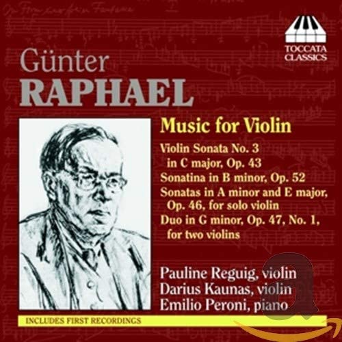 Pauline Reguig - Günter Raphael Musik für Violine (TOCC0122) [Audio CD]