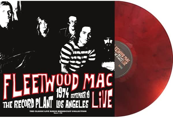 Fleetwood Mac – Live At The Record Plant, Los Angeles, 19. September 1974 [VINYL]